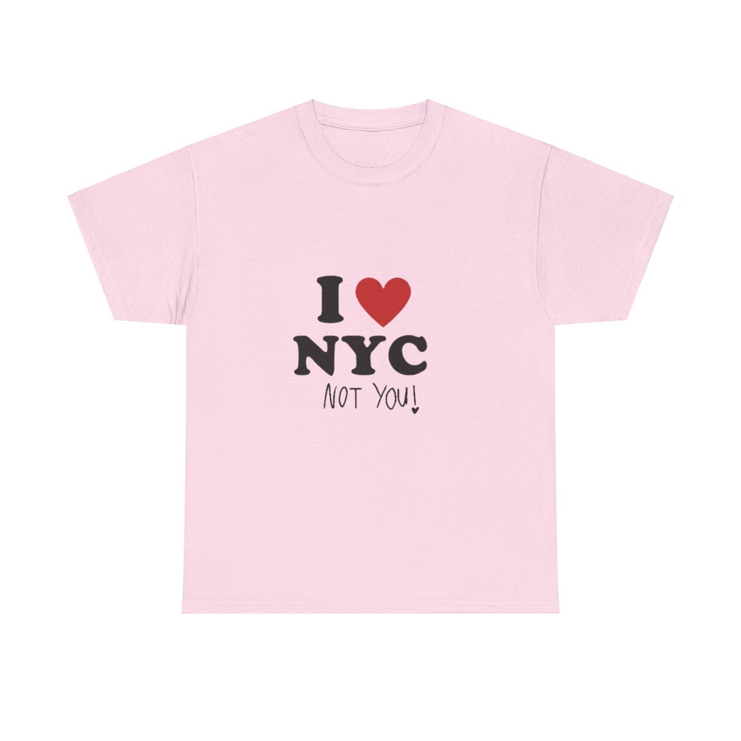 I heart NYC (not you!) Tee
