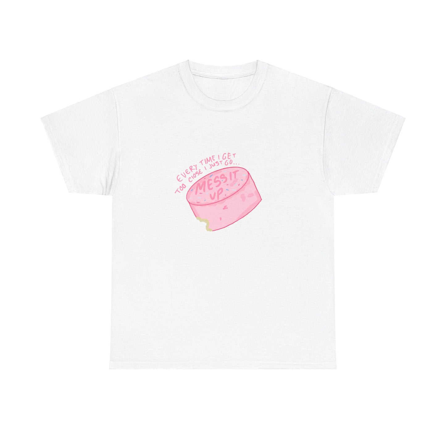 Mess it up Tee