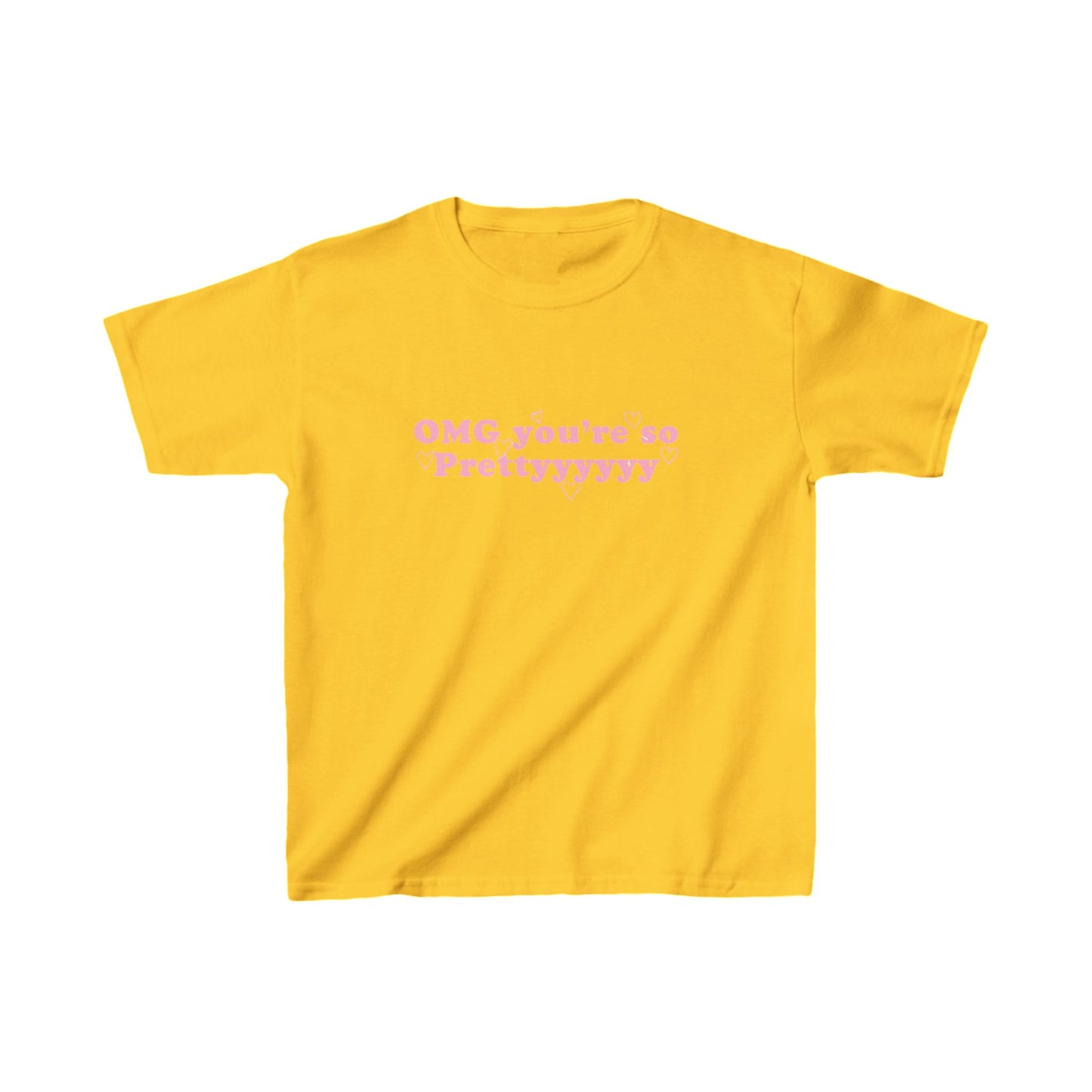 You're so prettyyyy Baby Tee
