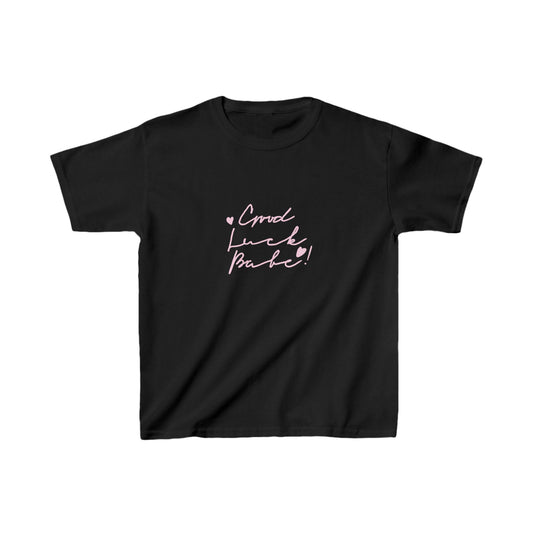 Good luck babe! Baby Tee