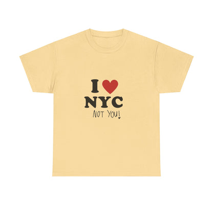 I heart NYC (not you!) Tee