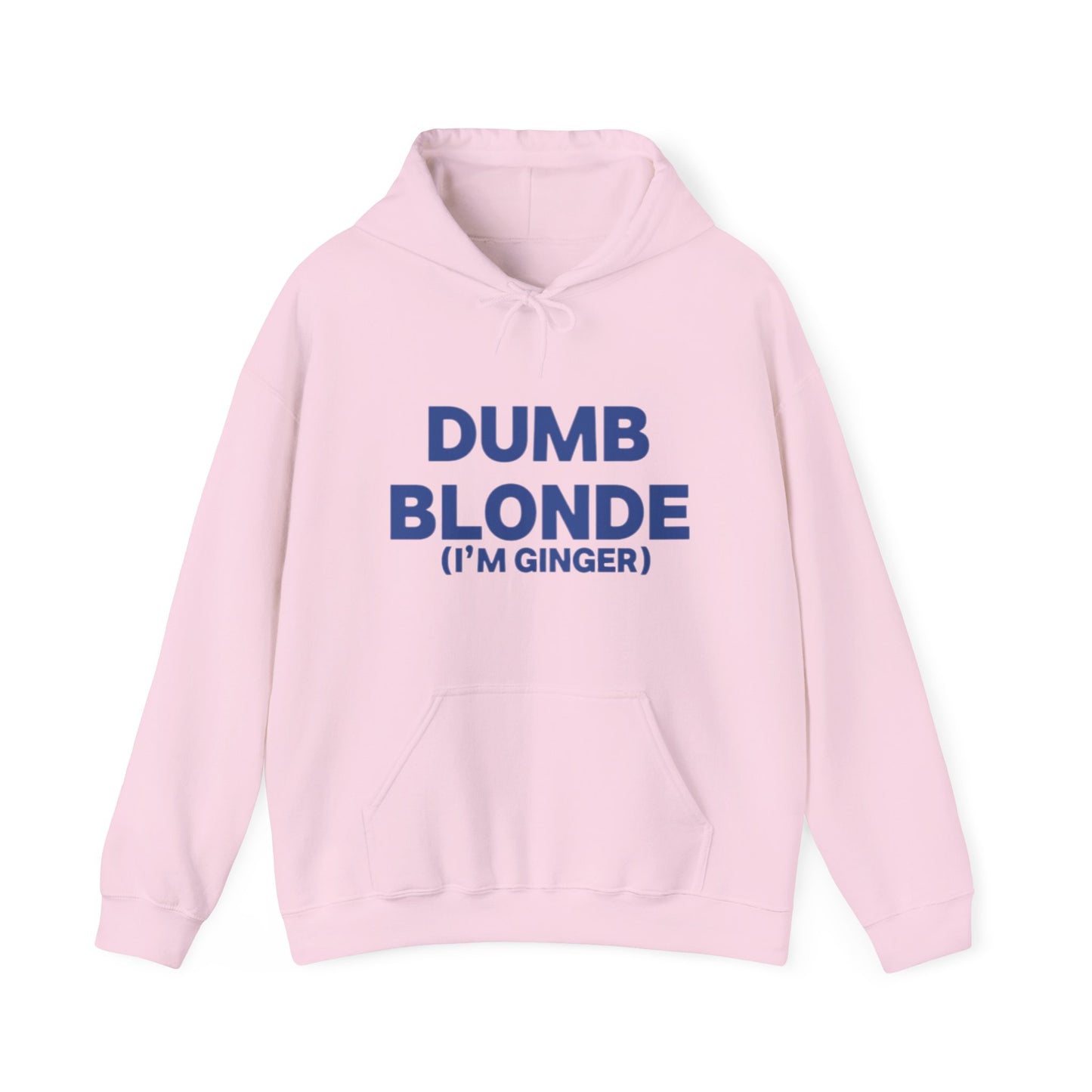 Dumb blonde (I’m ginger) Hoodie