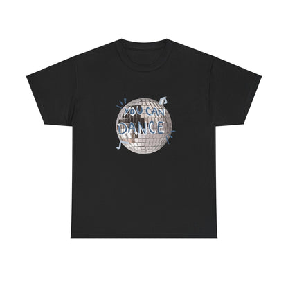 You Can Dance Tee