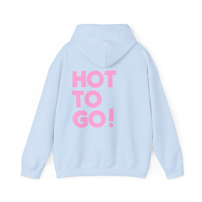 Hot to go! Hoodie