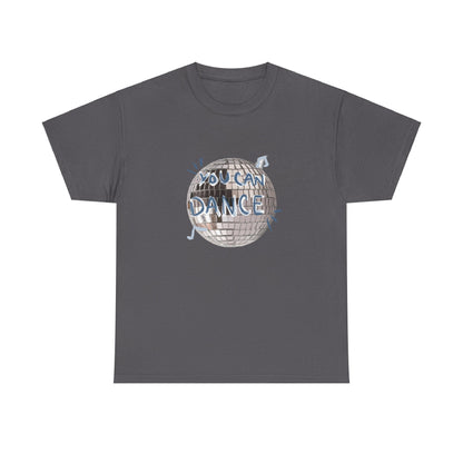You Can Dance Tee