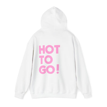 Hot to go! Hoodie
