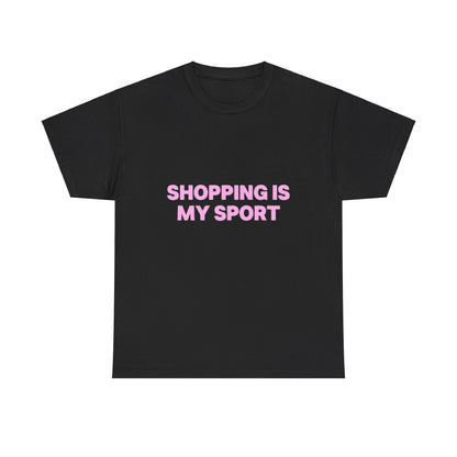 Shopping is my sport Tee