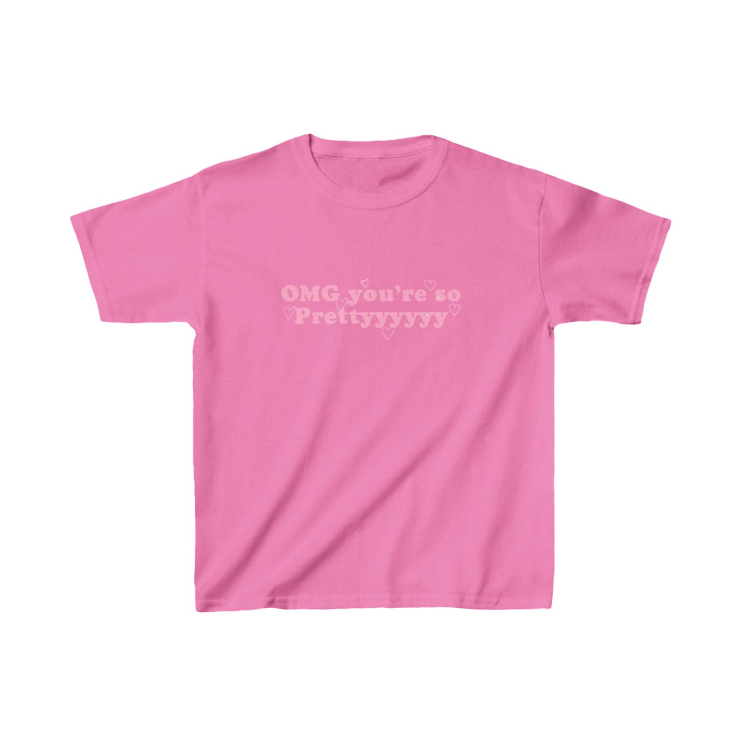 You're so prettyyyy Baby Tee
