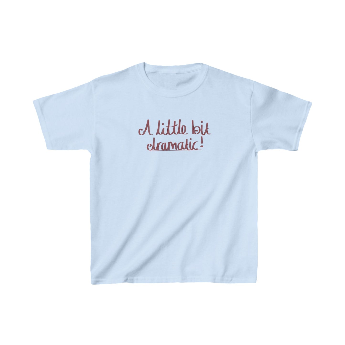 a little bit dramatic Baby Tee