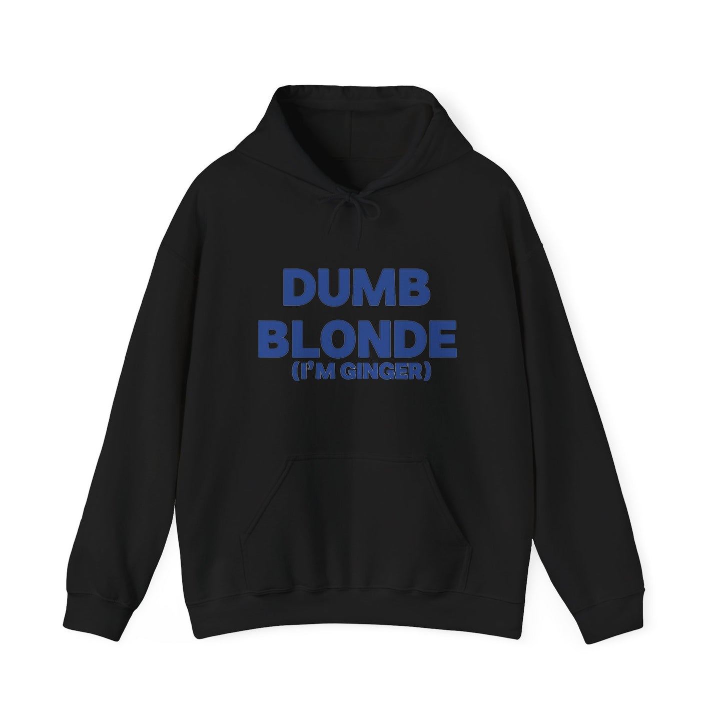 Dumb blonde (I’m ginger) Hoodie