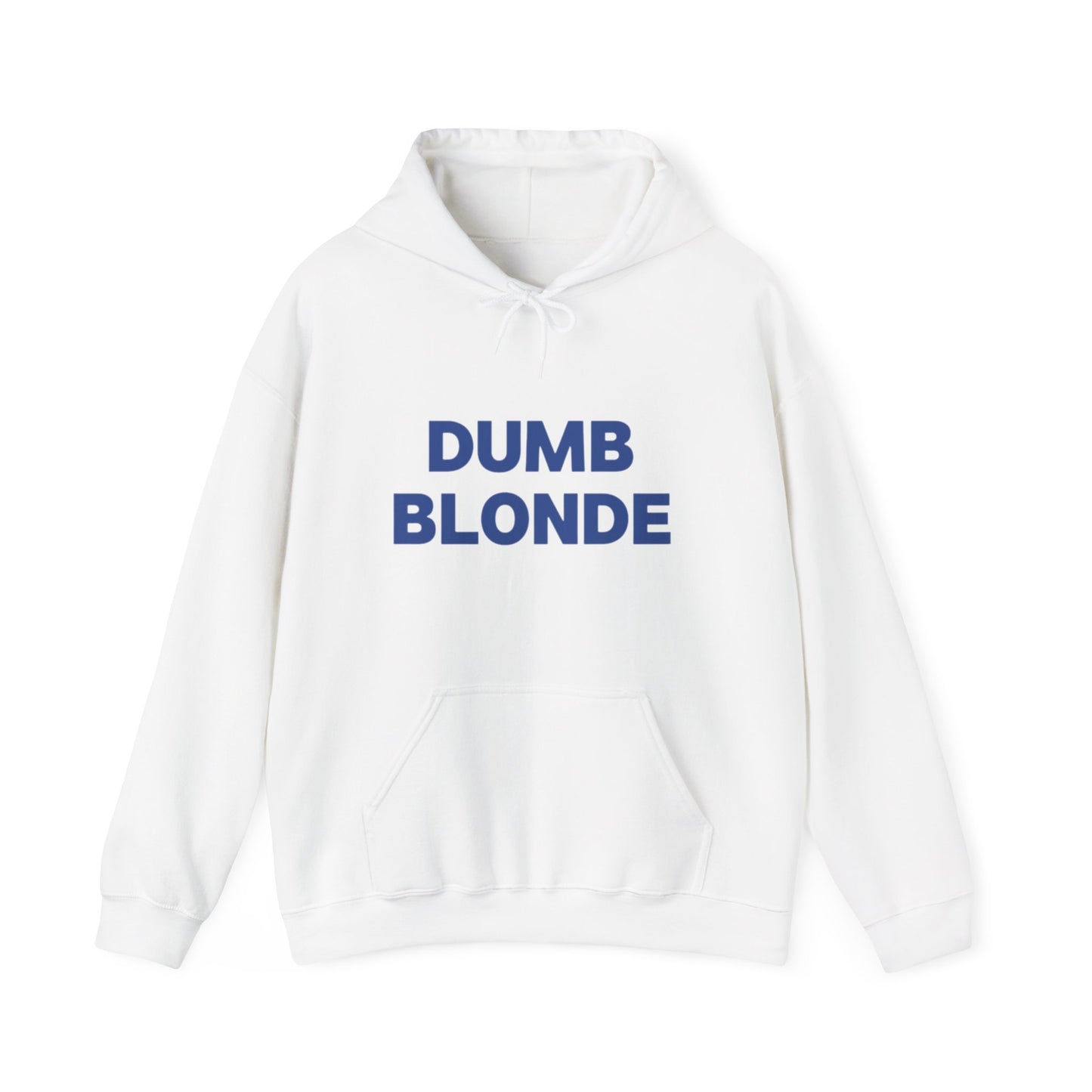 Dumb blonde Hoodie