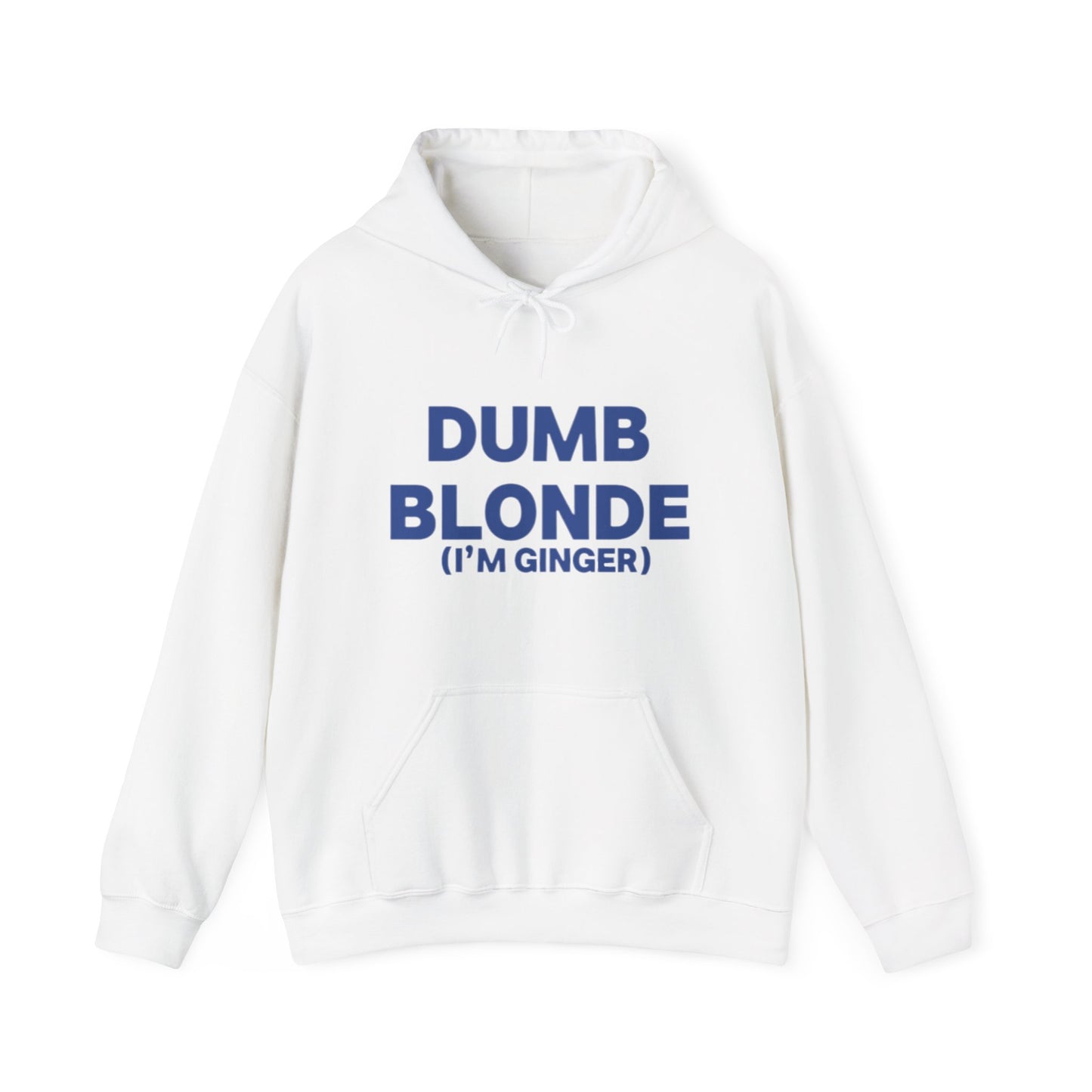 Dumb blonde (I’m ginger) Hoodie