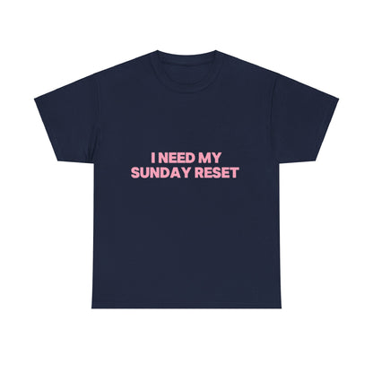 Sunday reset Tee