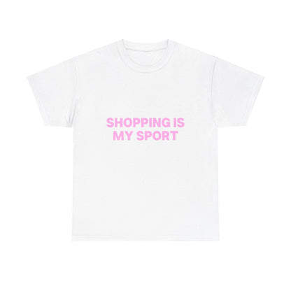 Shopping is my sport Tee