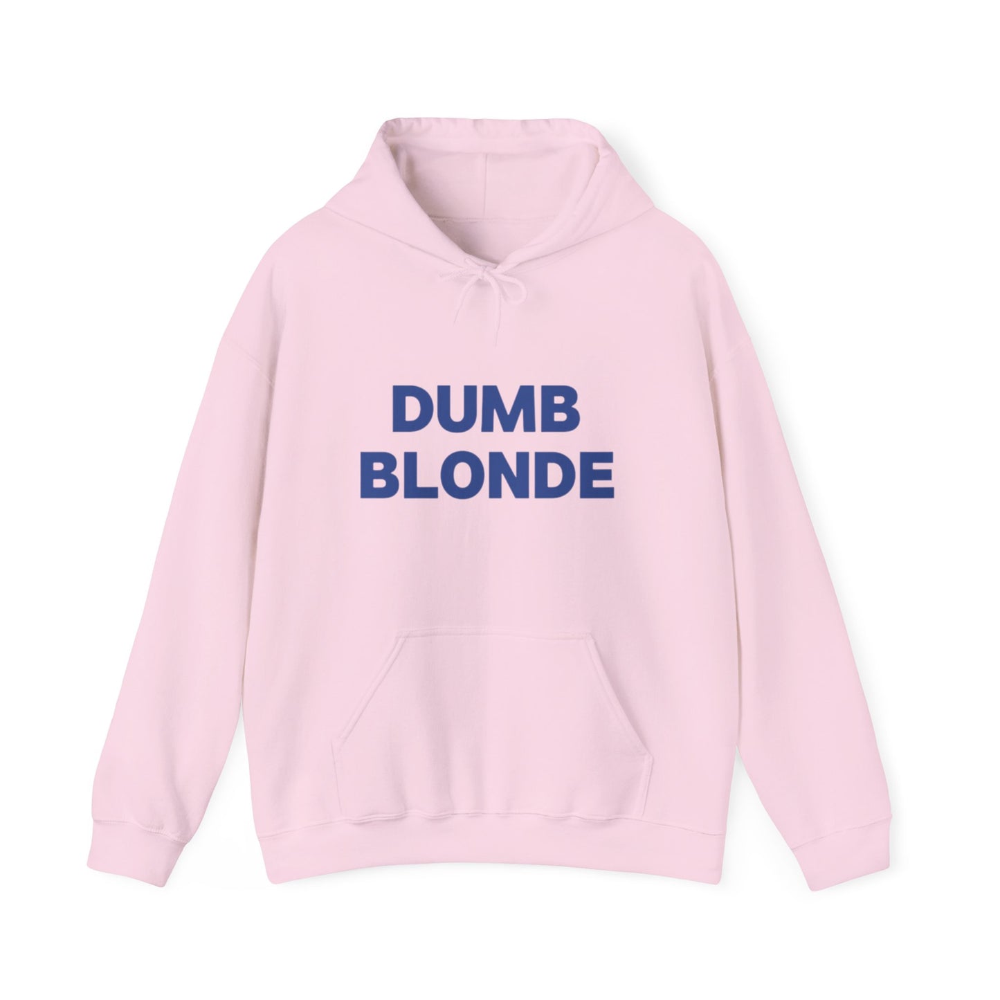 Dumb blonde Hoodie