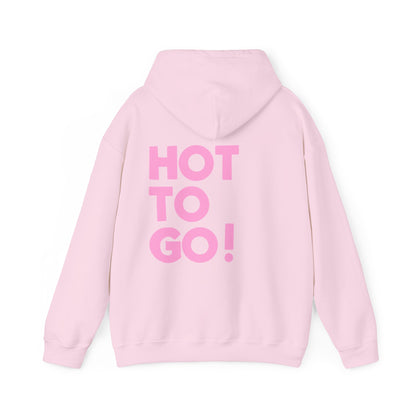 Hot to go! Hoodie