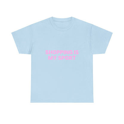 Shopping is my sport Tee