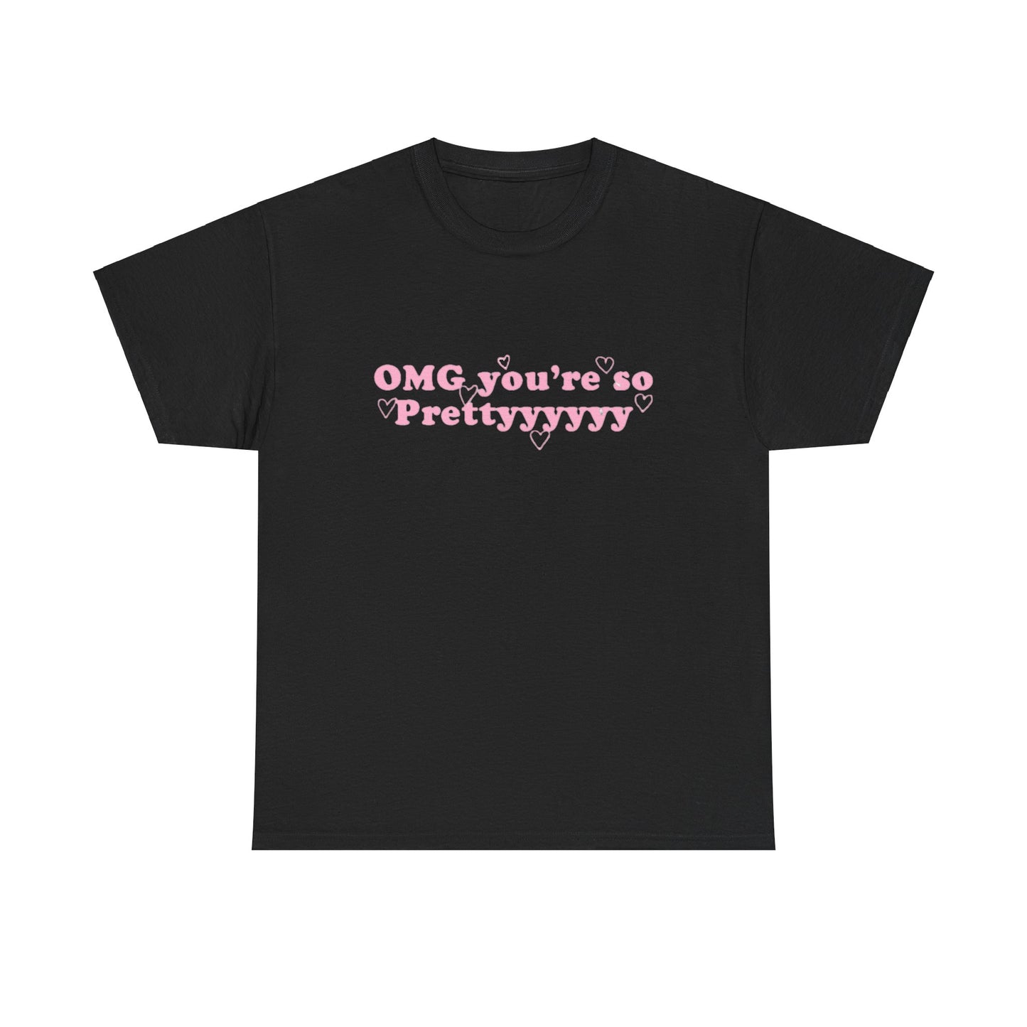 You’re so prettyyy Tee